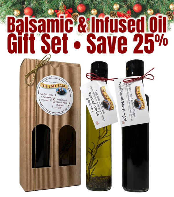 --- Save 25% Online - Salt Table® Roasted Garlic Infused Oil and Balsamic Vinegar Gift Set